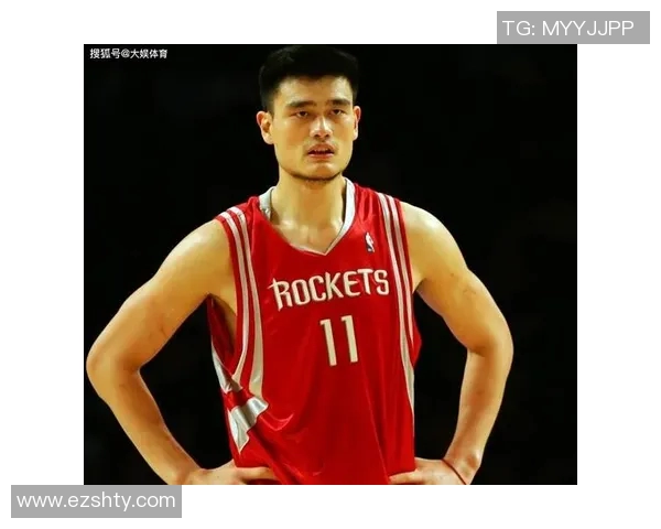 怀念姚明的辉煌岁月与篮球传奇带给我们的感动与启示