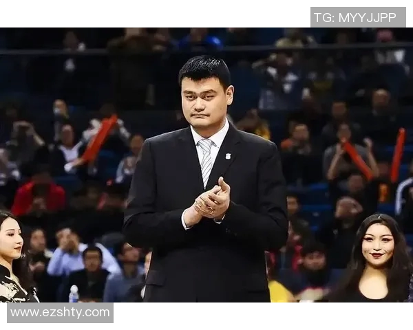 姚明如何引领中国篮球走向国际舞台与青少年发展的新篇章